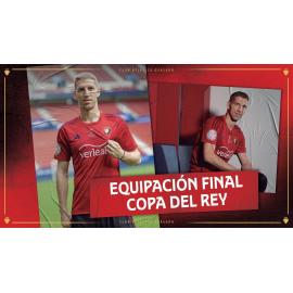 Camiseta Osasuna Para La Final De La Copa Del Rey 23/24